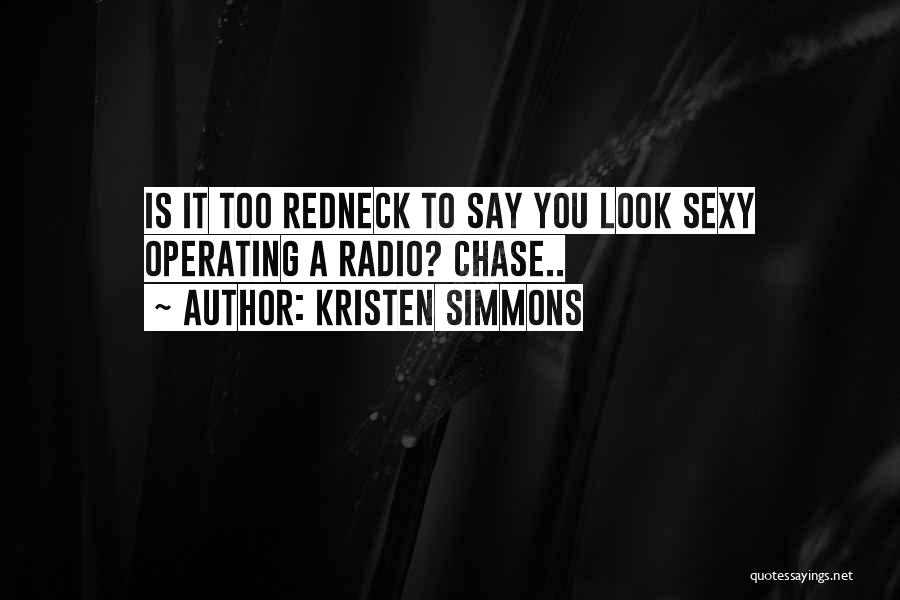 Redneck Quotes By Kristen Simmons
