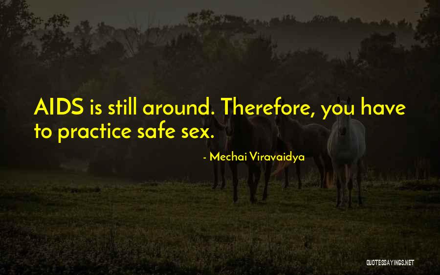 Redoblante Quotes By Mechai Viravaidya