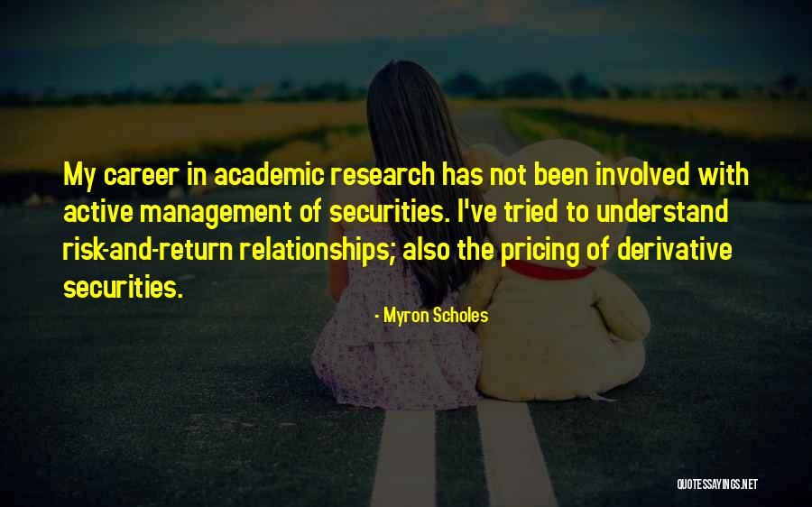 Redoma Branco Quotes By Myron Scholes Redoma Branco Quotes By Myron Scholes