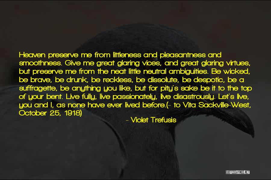 Redonsedrain Quotes By Violet Trefusis Redonsedrain Quotes By Violet Trefusis