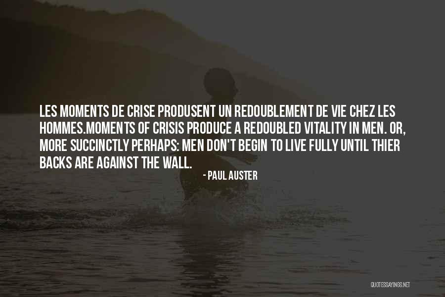 Redoublement Quotes By Paul Auster Redoublement Quotes By Paul Auster