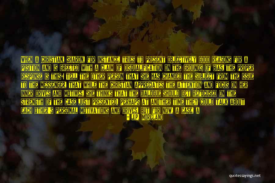 Redoubling Efforts Quotes By J.P. Moreland Redoubling Efforts Quotes By J.P. Moreland