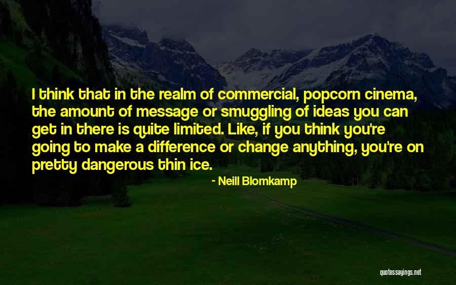 Redoubted Means Quotes By Neill Blomkamp Redoubted Means Quotes By Neill Blomkamp