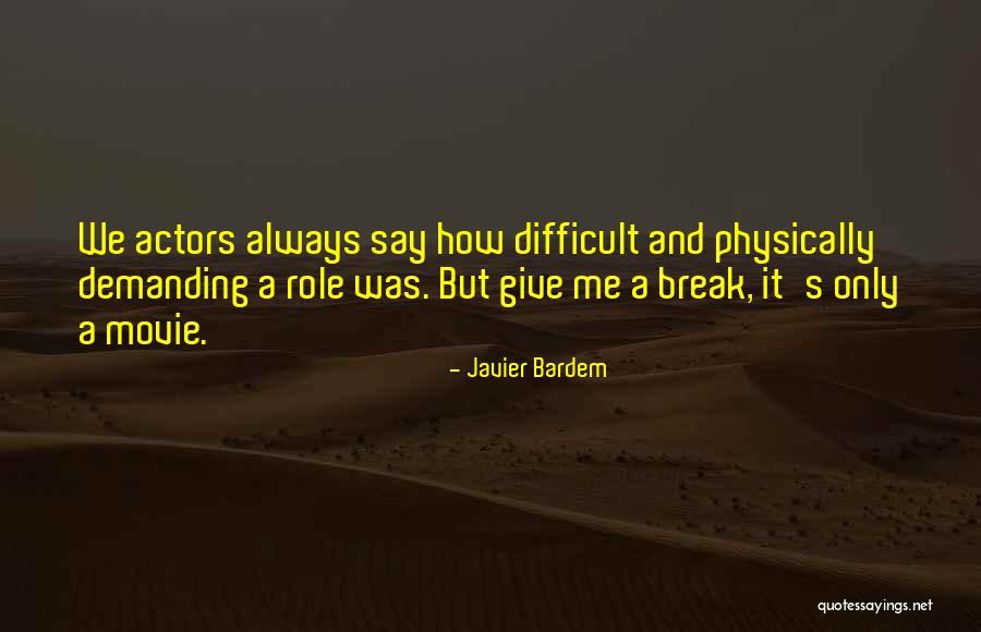 Redoutez Nous Quotes By Javier Bardem Redoutez Nous Quotes By Javier Bardem
