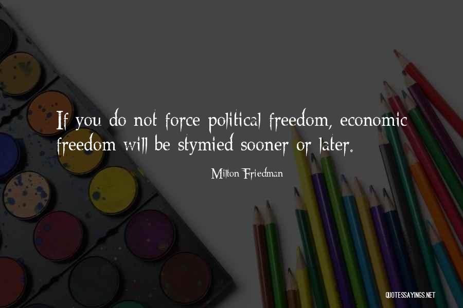 Redruth School Quotes By Milton Friedman Redruth School Quotes By Milton Friedman