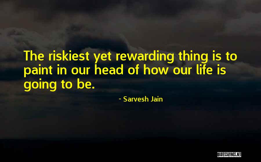 Redruth School Quotes By Sarvesh Jain Redruth School Quotes By Sarvesh Jain