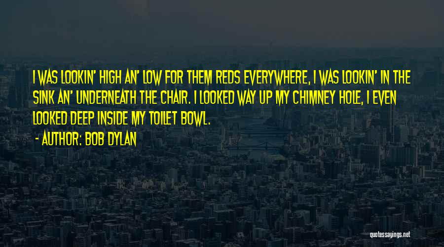 Reds 2 Quotes By Bob Dylan