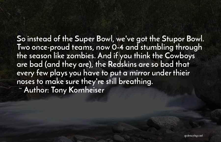 Redskins Football Quotes By Tony Kornheiser