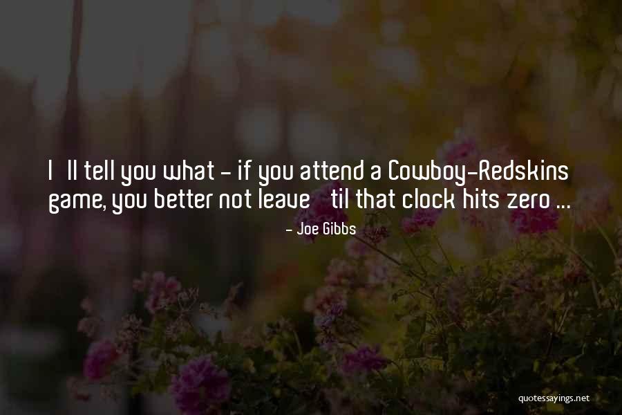 Redskins Quotes By Joe Gibbs Redskins Quotes By Joe Gibbs