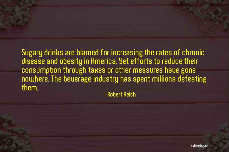 Reduce Obesity Quotes By Robert Reich