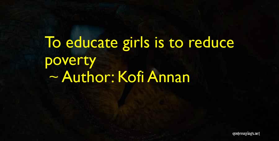 Reduce Poverty Quotes By Kofi Annan