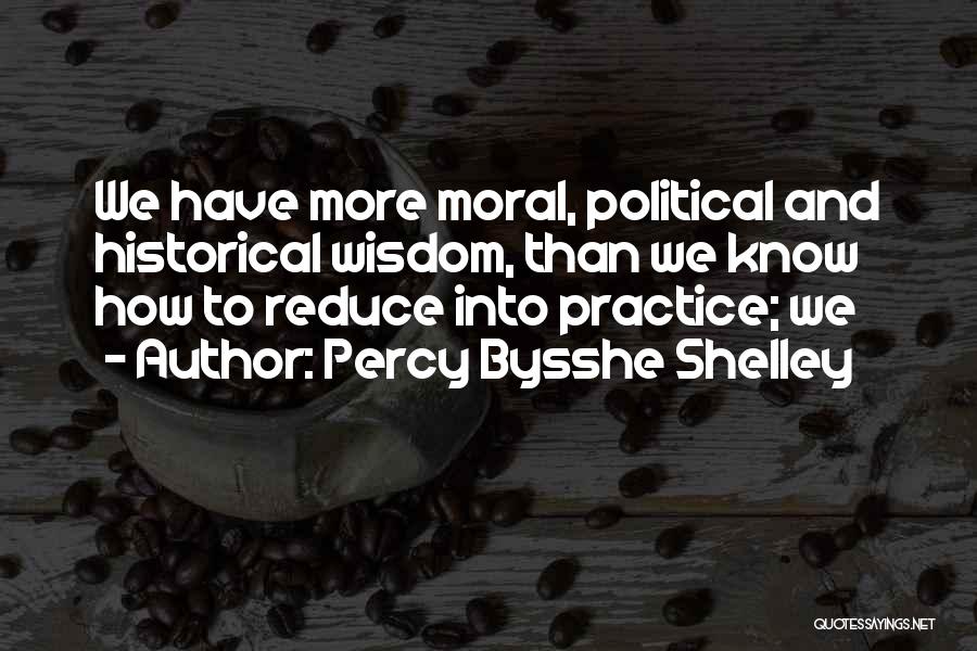 Reduce Quotes By Percy Bysshe Shelley