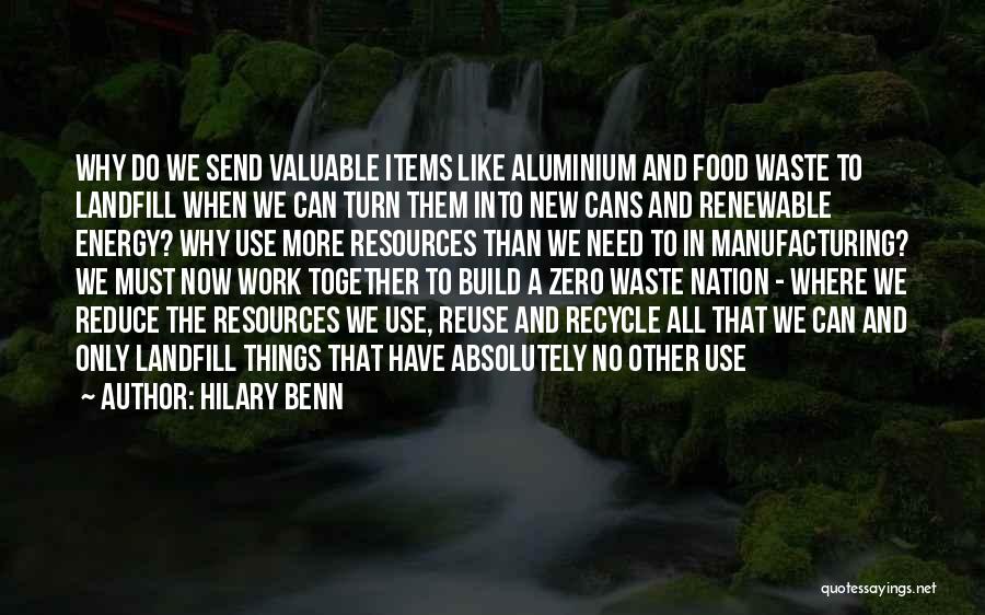 Reduce Recycle Quotes By Hilary Benn