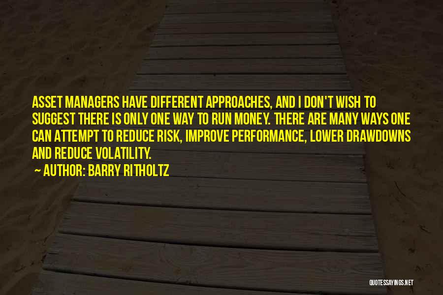 Reduce Risk Quotes By Barry Ritholtz