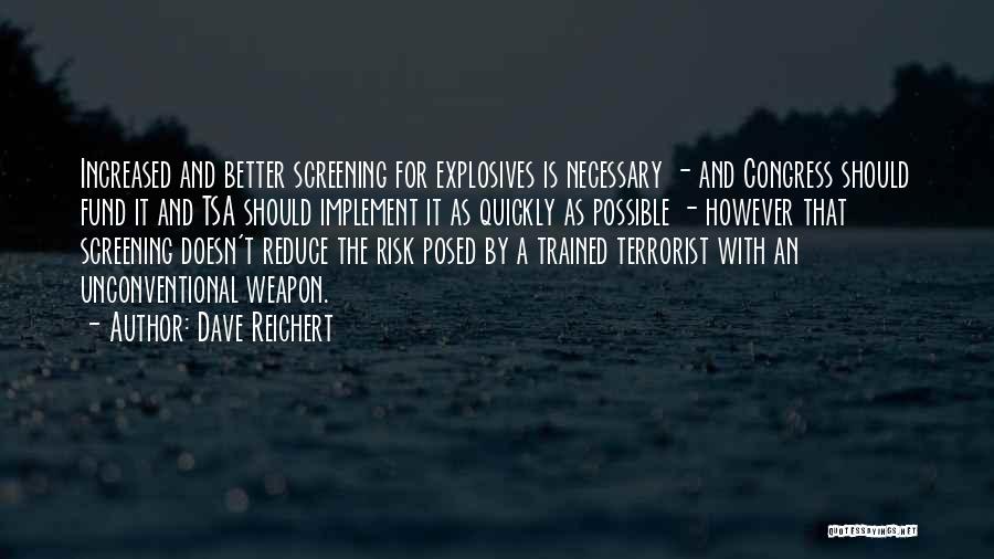 Reduce Risk Quotes By Dave Reichert
