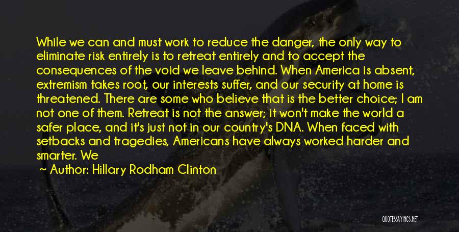 Reduce Risk Quotes By Hillary Rodham Clinton