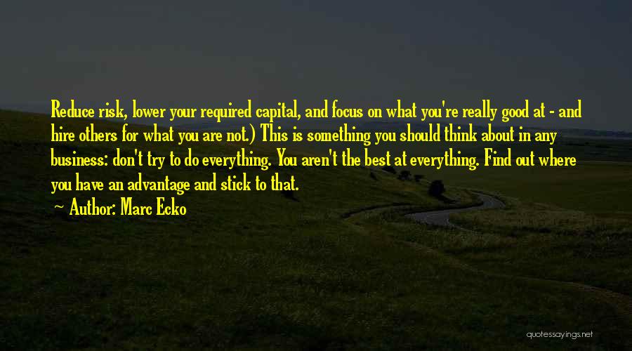 Reduce Risk Quotes By Marc Ecko