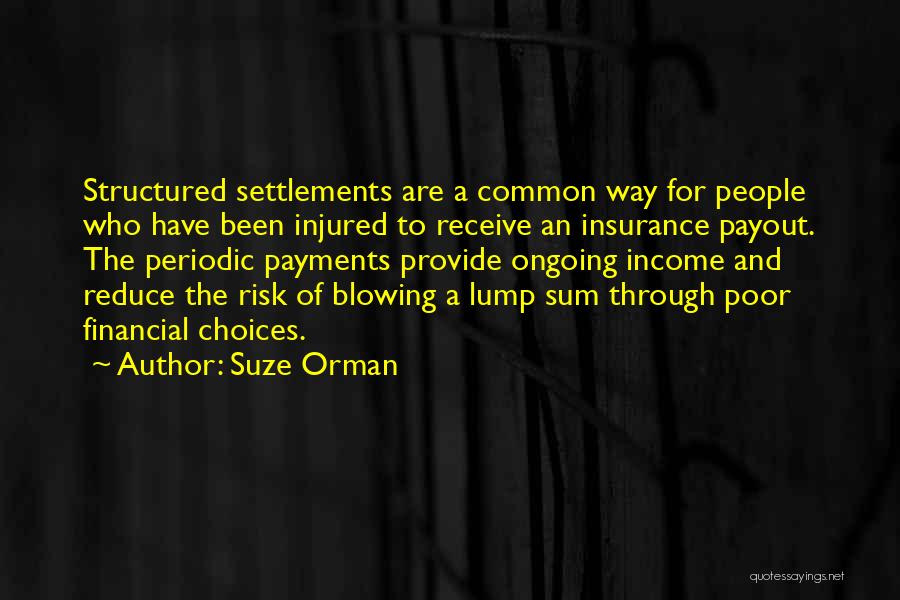 Reduce Risk Quotes By Suze Orman