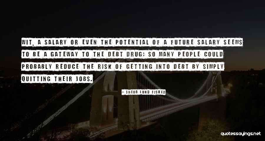 Reduce The Risk Quotes By Jacob Lund Fisker Reduce The Risk Quotes By Jacob Lund Fisker