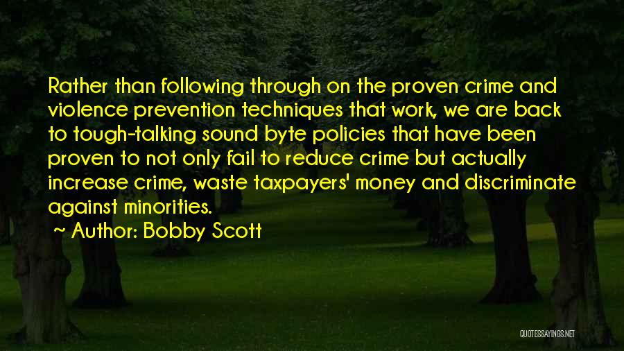 Reduce Violence Quotes By Bobby Scott
