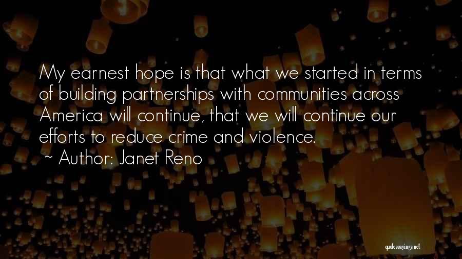 Reduce Violence Quotes By Janet Reno