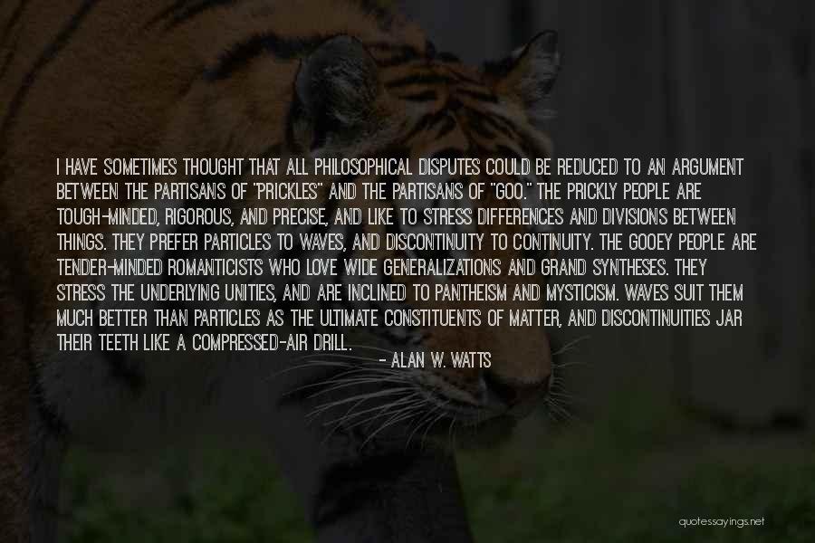 Reduced Love Quotes By Alan W. Watts Reduced Love Quotes By Alan W. Watts