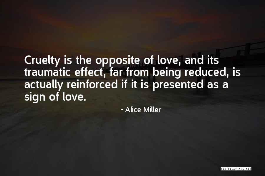 Reduced Love Quotes By Alice Miller Reduced Love Quotes By Alice Miller