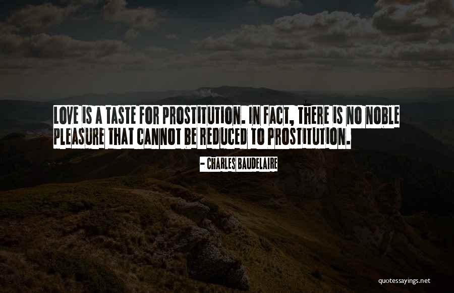 Reduced Love Quotes By Charles Baudelaire Reduced Love Quotes By Charles Baudelaire