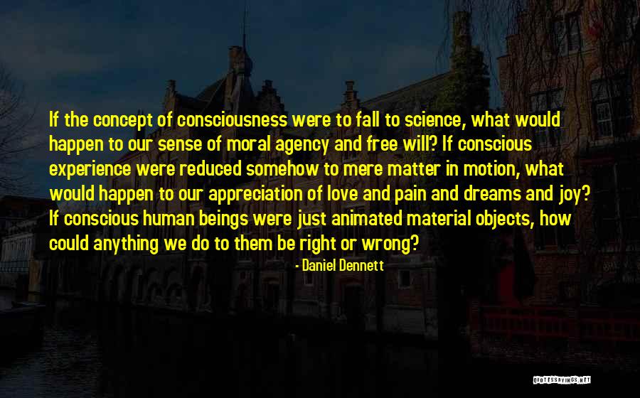 Reduced Love Quotes By Daniel Dennett Reduced Love Quotes By Daniel Dennett