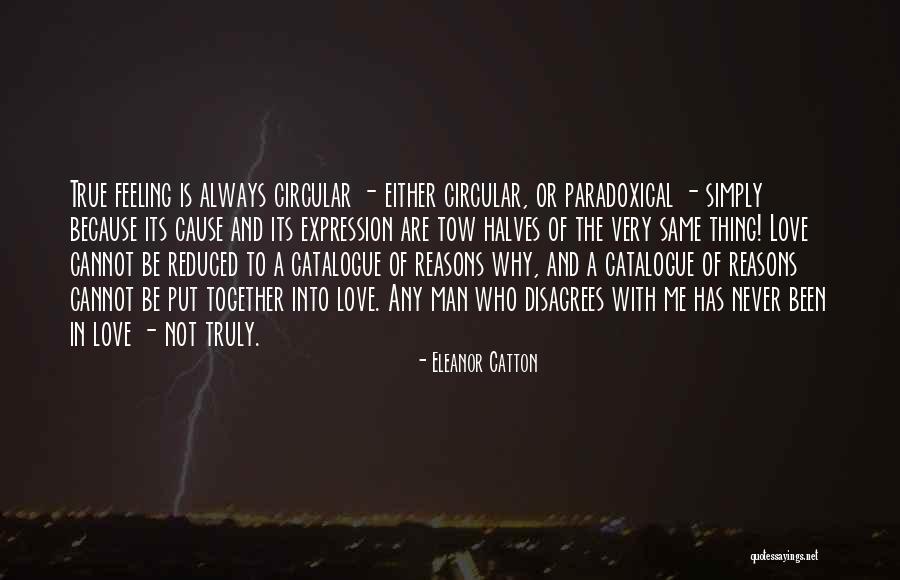 Reduced Love Quotes By Eleanor Catton Reduced Love Quotes By Eleanor Catton