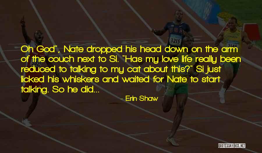 Reduced Love Quotes By Erin Shaw Reduced Love Quotes By Erin Shaw