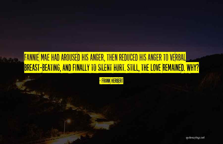 Reduced Love Quotes By Frank Herbert Reduced Love Quotes By Frank Herbert