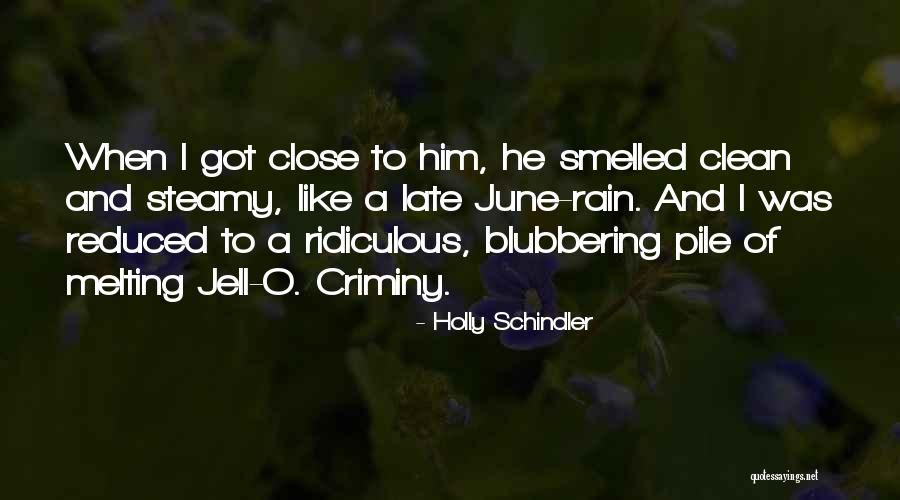 Reduced Love Quotes By Holly Schindler Reduced Love Quotes By Holly Schindler
