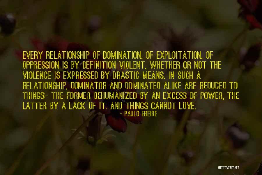 Reduced Love Quotes By Paulo Freire Reduced Love Quotes By Paulo Freire