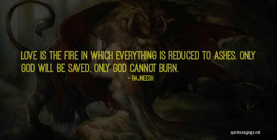 Reduced Love Quotes By Rajneesh Reduced Love Quotes By Rajneesh