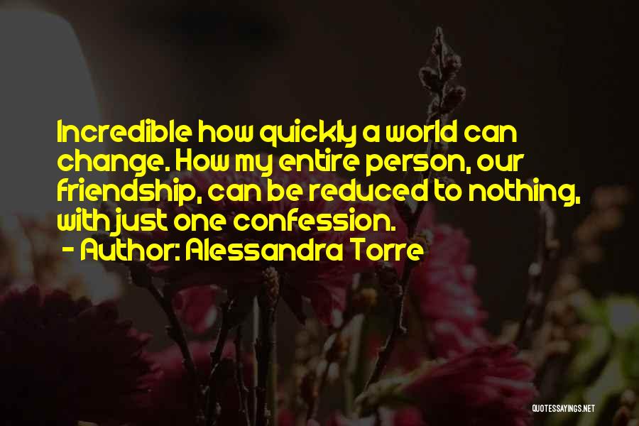 Reduced To Nothing Quotes By Alessandra Torre