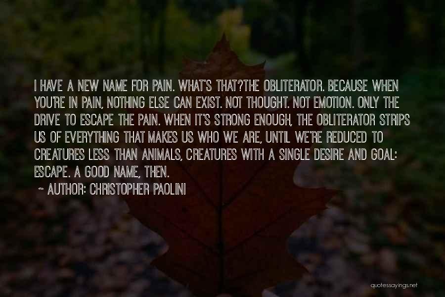 Reduced To Nothing Quotes By Christopher Paolini