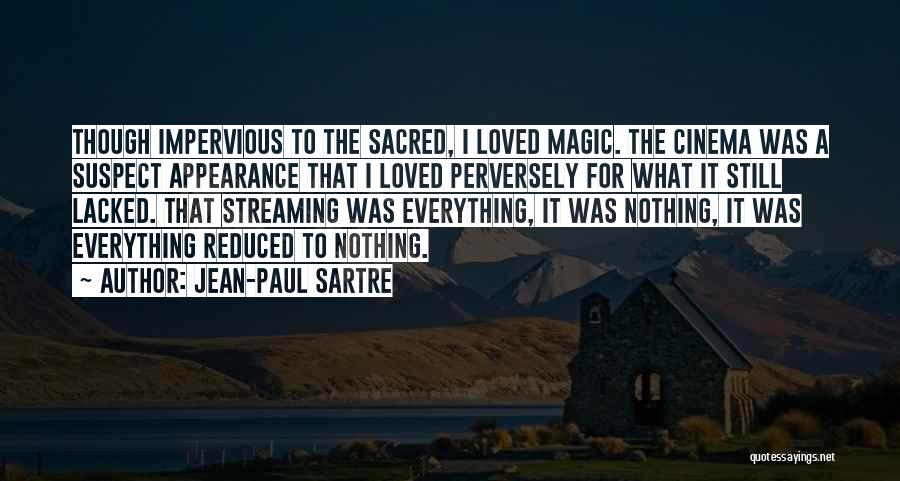 Reduced To Nothing Quotes By Jean-Paul Sartre