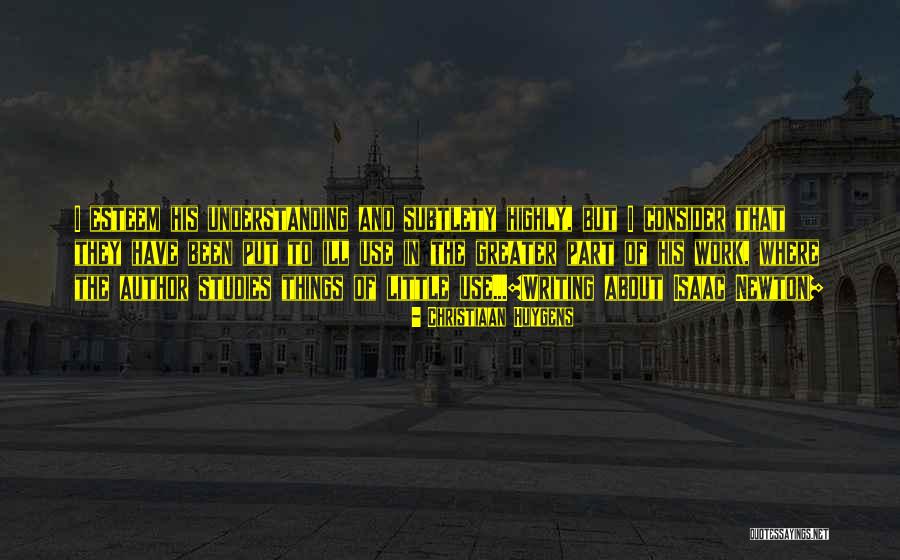 Reducerende Quotes By Christiaan Huygens Reducerende Quotes By Christiaan Huygens