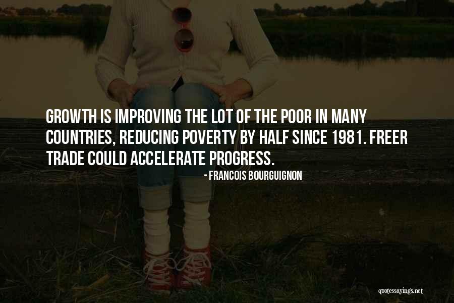 Reducing Poverty Quotes By Francois Bourguignon