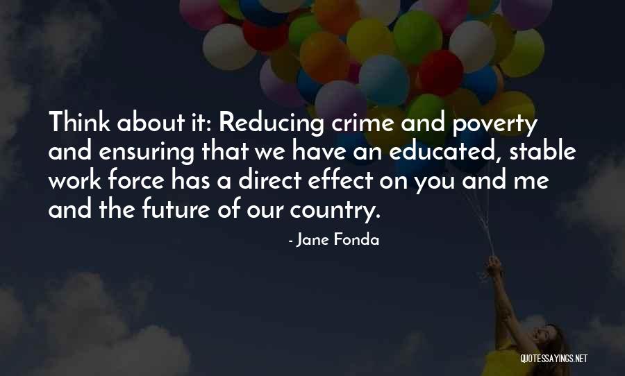 Reducing Poverty Quotes By Jane Fonda