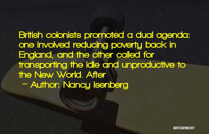 Reducing Poverty Quotes By Nancy Isenberg