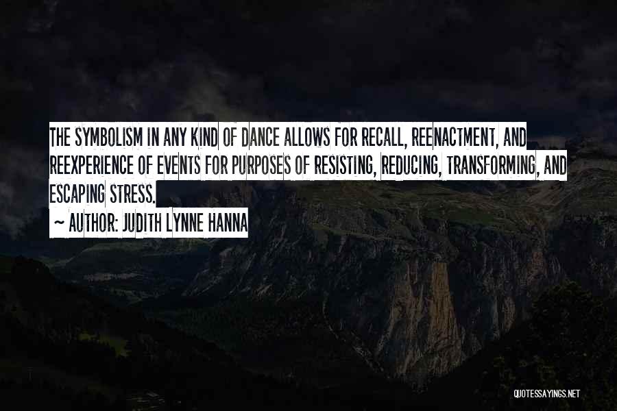 Reducing Stress Quotes By Judith Lynne Hanna