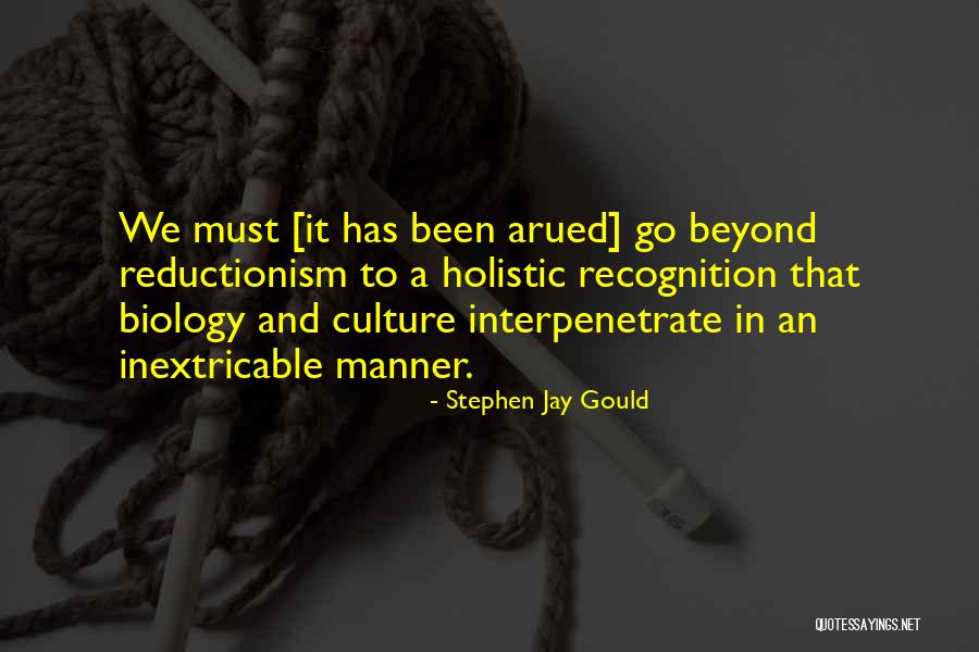 Reductionism Biology Quotes By Stephen Jay Gould Reductionism Biology Quotes By Stephen Jay Gould