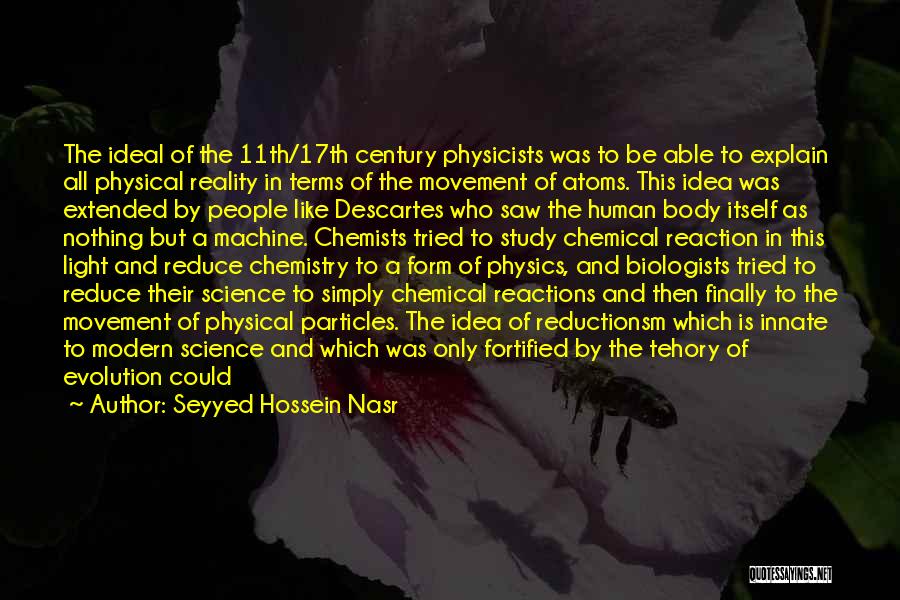 Reductionism Quotes By Seyyed Hossein Nasr