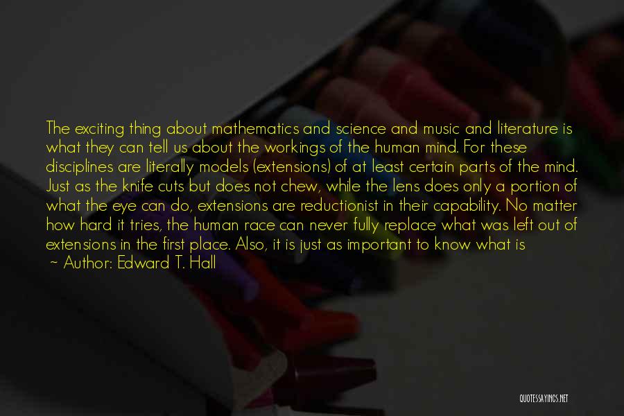 Reductionist Quotes By Edward T. Hall