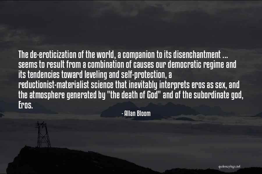 Reductionist Science Quotes By Allan Bloom Reductionist Science Quotes By Allan Bloom