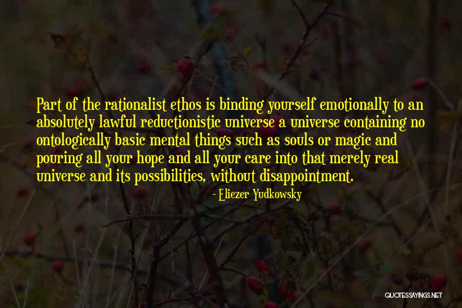 Reductionistic Quotes By Eliezer Yudkowsky Reductionistic Quotes By Eliezer Yudkowsky