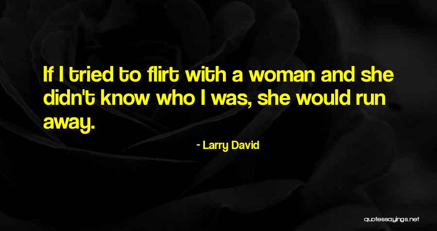 Redundancies England Quotes By Larry David Redundancies England Quotes By Larry David