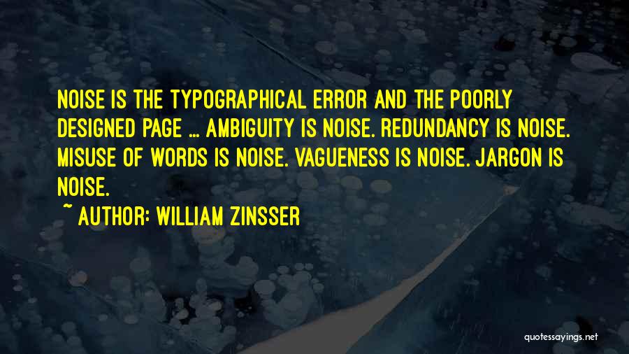 Redundancy Quotes By William Zinsser